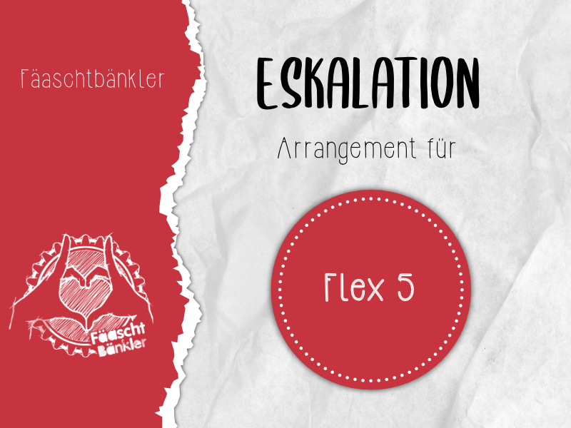 Eskalation - Flex5